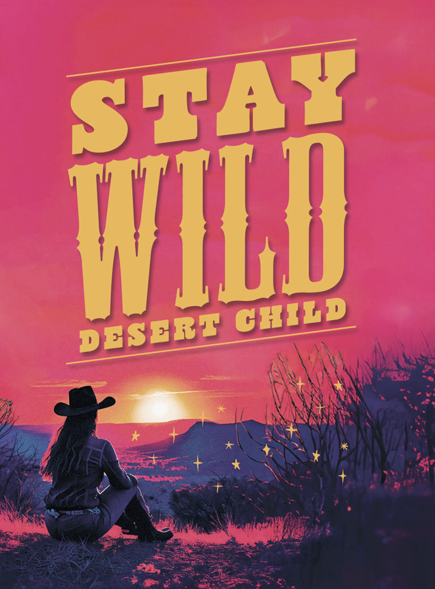 Stay Wild Desert Child magnet featuring a woman in a cowboy hat watching a vibrant pink and orange sunset over a desert landscape.
