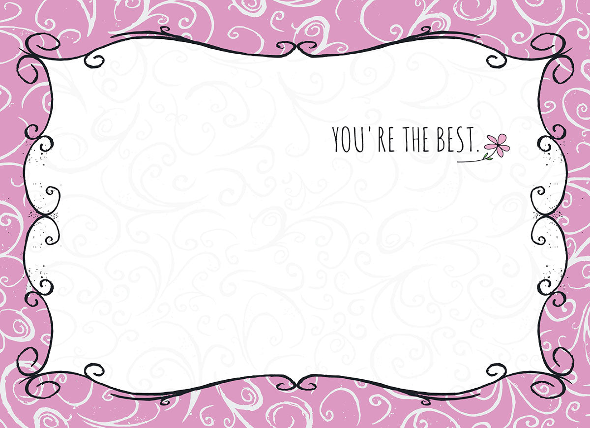 Inside of a thank you card with 'YOU'RE THE BEST.' text and a small pink flower on a white space with a pink patterned border.