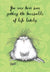 Hairballs of life - Hang in there Encouragement Card