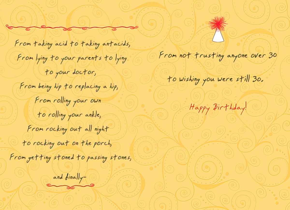 Inside of a funny Baby Boomer Birthday Card with humorous text detailing life changes from youth to aging, ending with 'Happy Birthday!'