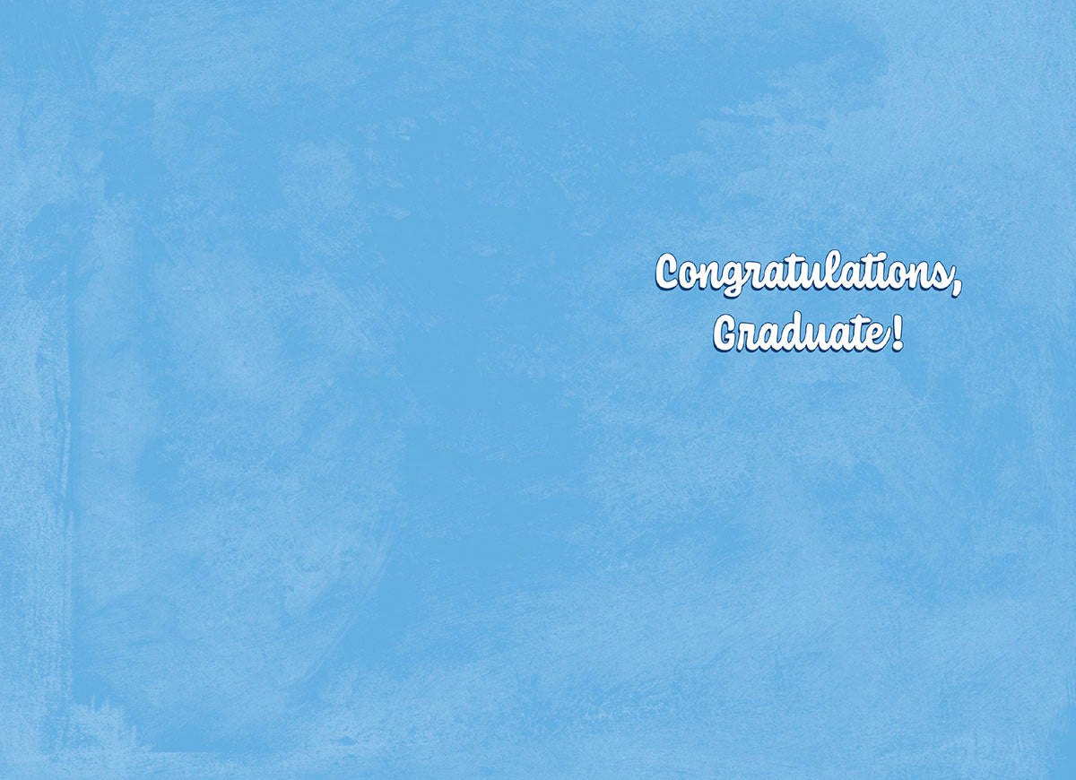 Inside of a light blue graduation card featuring the cursive text "Congratulations, Graduate!" with ample blank space.