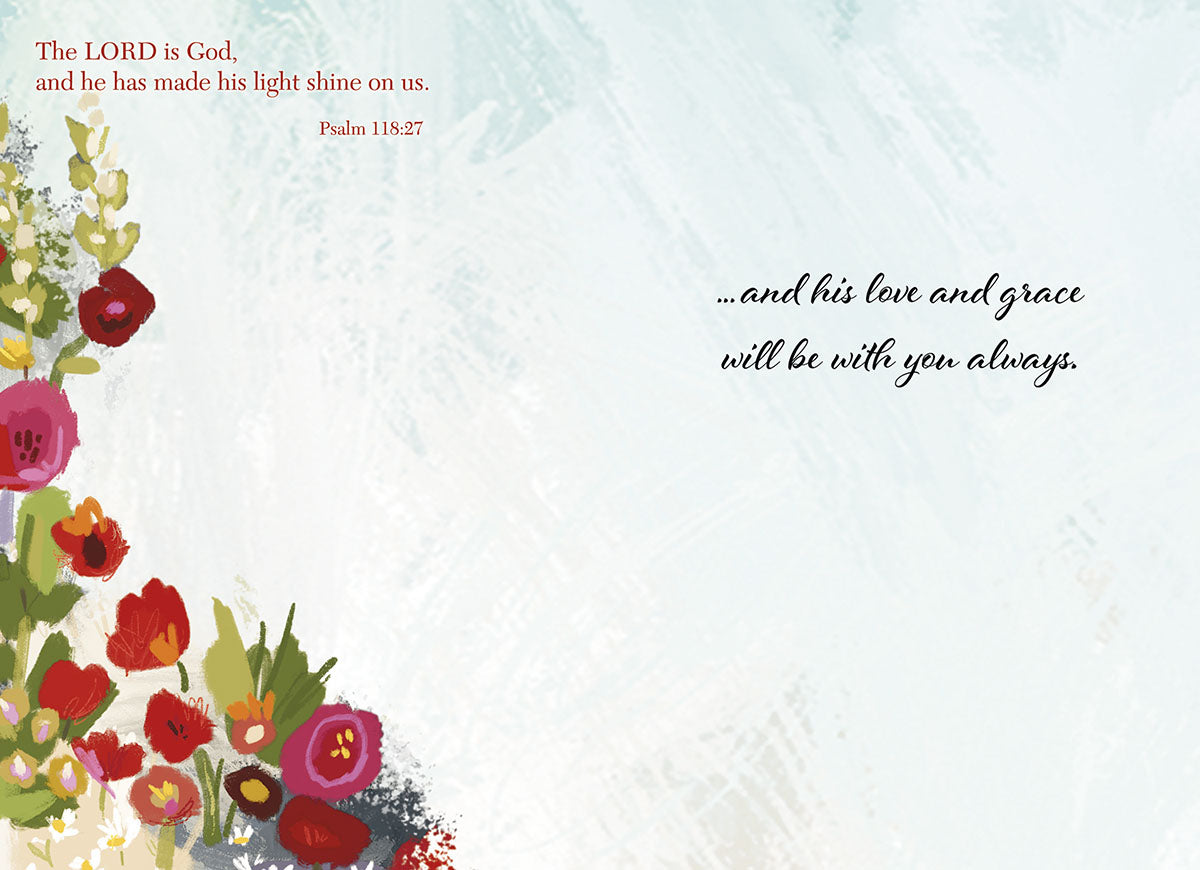 Inside of a religious encouragement greeting card with floral border, Psalm 118:27, and message of love and grace.