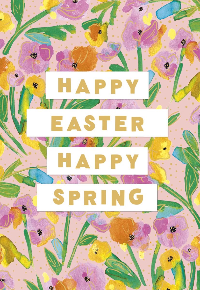 Vibrant floral Easter and Spring greeting card with 'HAPPY EASTER HAPPY SPRING' text on a pink background.