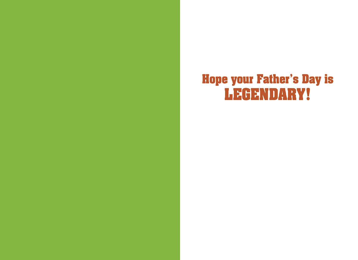 Inside a Father's Day card, green left panel and white right panel with orange text 'Hope your Father's Day is LEGENDARY!'.