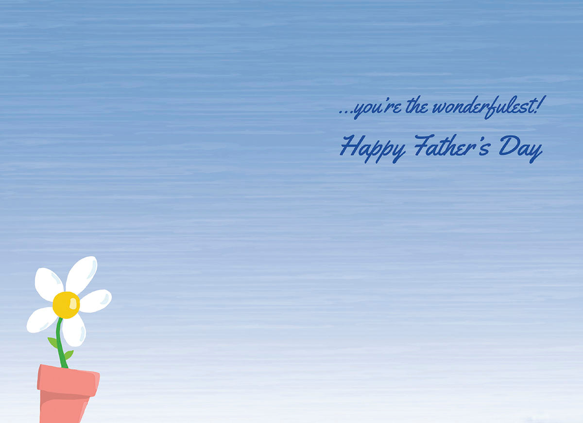 Inside of a Father's Day card with a simple blue background, text: '...you're the wonderfulest! Happy Father's Day' and a small flower in a pot.