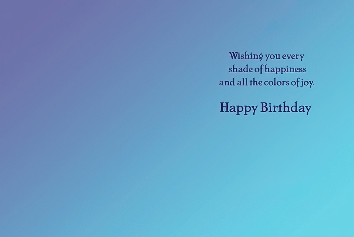 Inside of a blue and purple gradient card with 'Wishing you every shade of happiness and all the colors of joy. Happy Birthday' message.