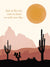 Desert Landscape with Cactuses Encouragement Card