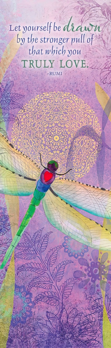 Vibrant purple bookmark with Rumi quote, 'Let yourself be drawn by that which you truly love.' Features a colorful dragonfly, mandala, and floral art.