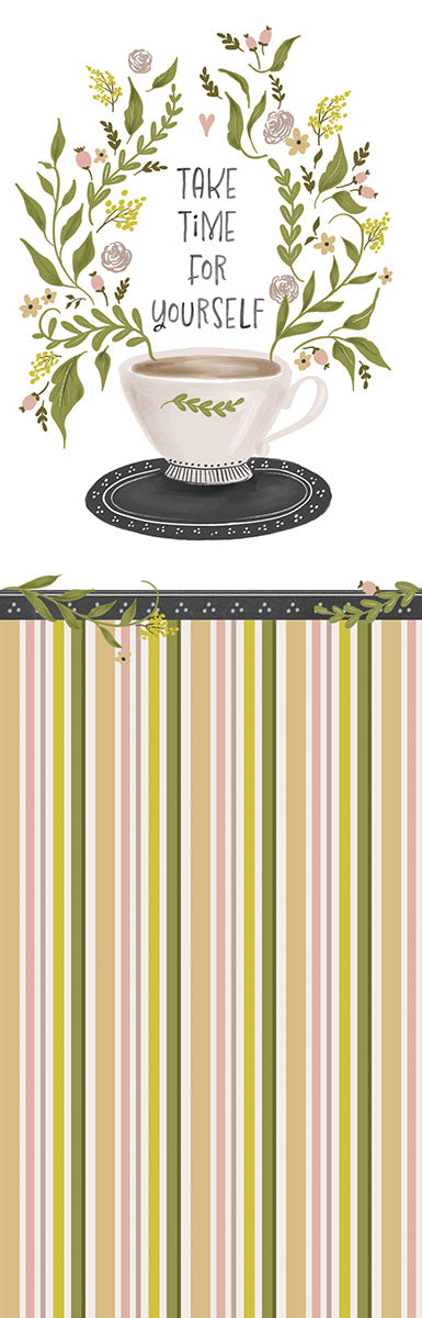 Decorative bookmark featuring a teacup surrounded by a floral wreath and the text 'Take Time for Yourself' on a striped background.