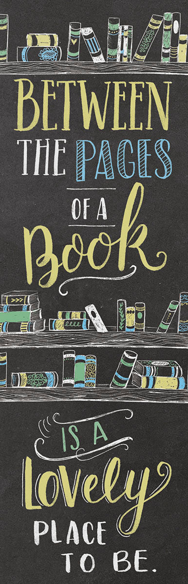 Chalk art style bookmark with bookshelves and the quote 'Between the pages of a book is a lovely place to be.'