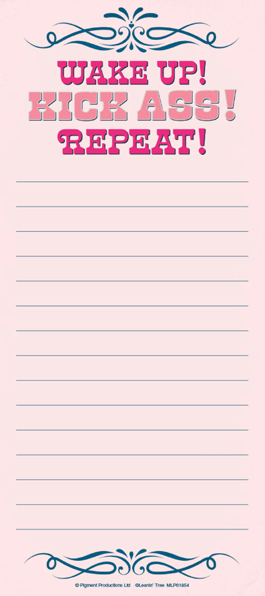 Magnetic list pad with 'Wake Up! Kick Ass! Repeat!' in pink text on a light pink background, featuring blue decorative swirls.