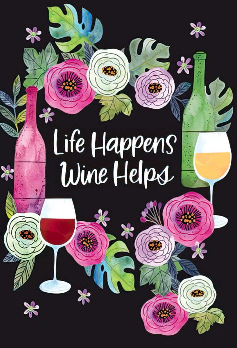 'Life Happens Wine Helps' magnet with vibrant floral wreath, pink and green wine bottles, and wine glasses on a black background.