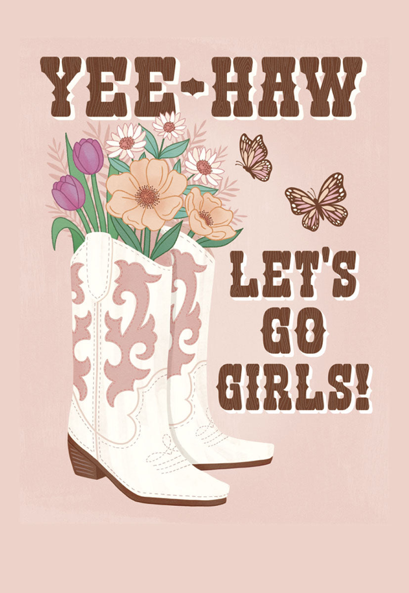 A magnet featuring "YEE-HAW" text above white cowboy boots filled with pink and purple flowers, two butterflies, and "LET'S GO GIRLS!" text on a light pink background.
