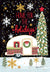 Warm and Cozy Christmas Snowy Camper Card