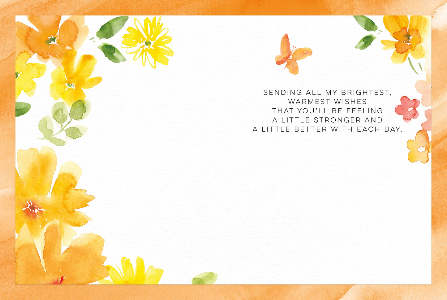 Open Get Well card with watercolor flowers and butterfly, showing encouraging message for strength and feeling better.