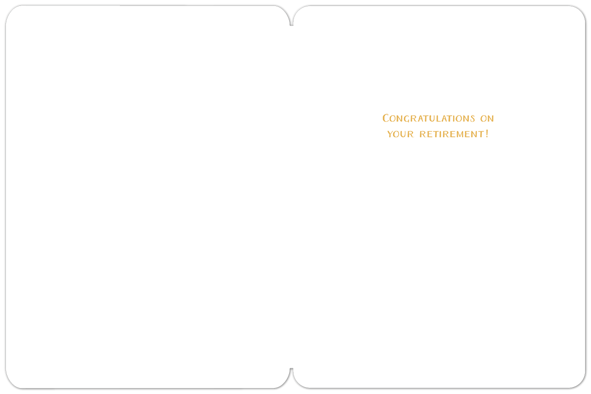 Inside of a retirement greeting card showing the message 'Congratulations on Your Retirement!' in an orange font.