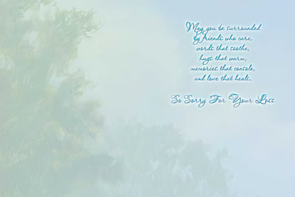 Inside of chickadee sympathy card with message about friends, care, words that soothe, and love that heals.