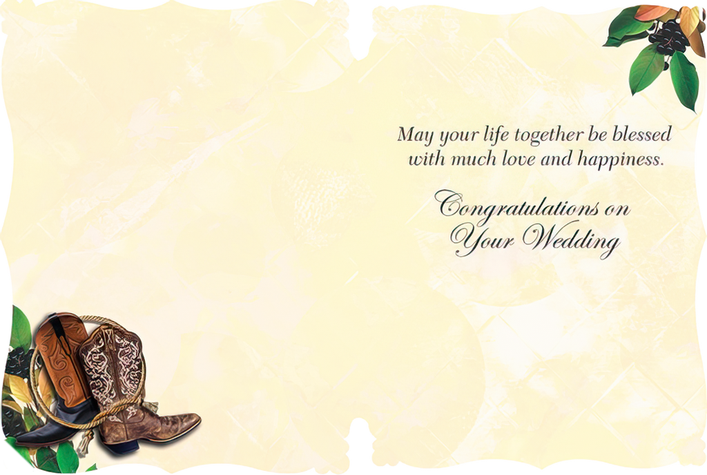 Inside view of a Christian wedding card, displaying the warm sentiment 'May your life together be blessed with much love and happiness. Congratulations on Your Wedding' with cowboy boots and berries in the corner.