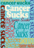 Cancer Sucks!