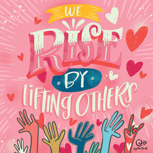 We Rise By Lifting Others Magnet