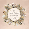 Bohemian watercolor feather wreath magnet with inspiring quote 'Do Small Things With Great Love' on a cream background, perfect for a fridge or locker.