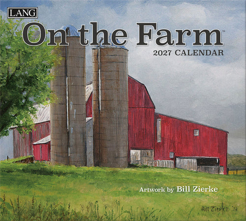 LANG 'On the Farm' 2027 Wall Calendar cover. Features a vibrant red barn, two tall silos, lush green grass, and a large green tree under a soft blue and cloudy sky. Artwork by Bill Zierke, perfect for country decor and planning.