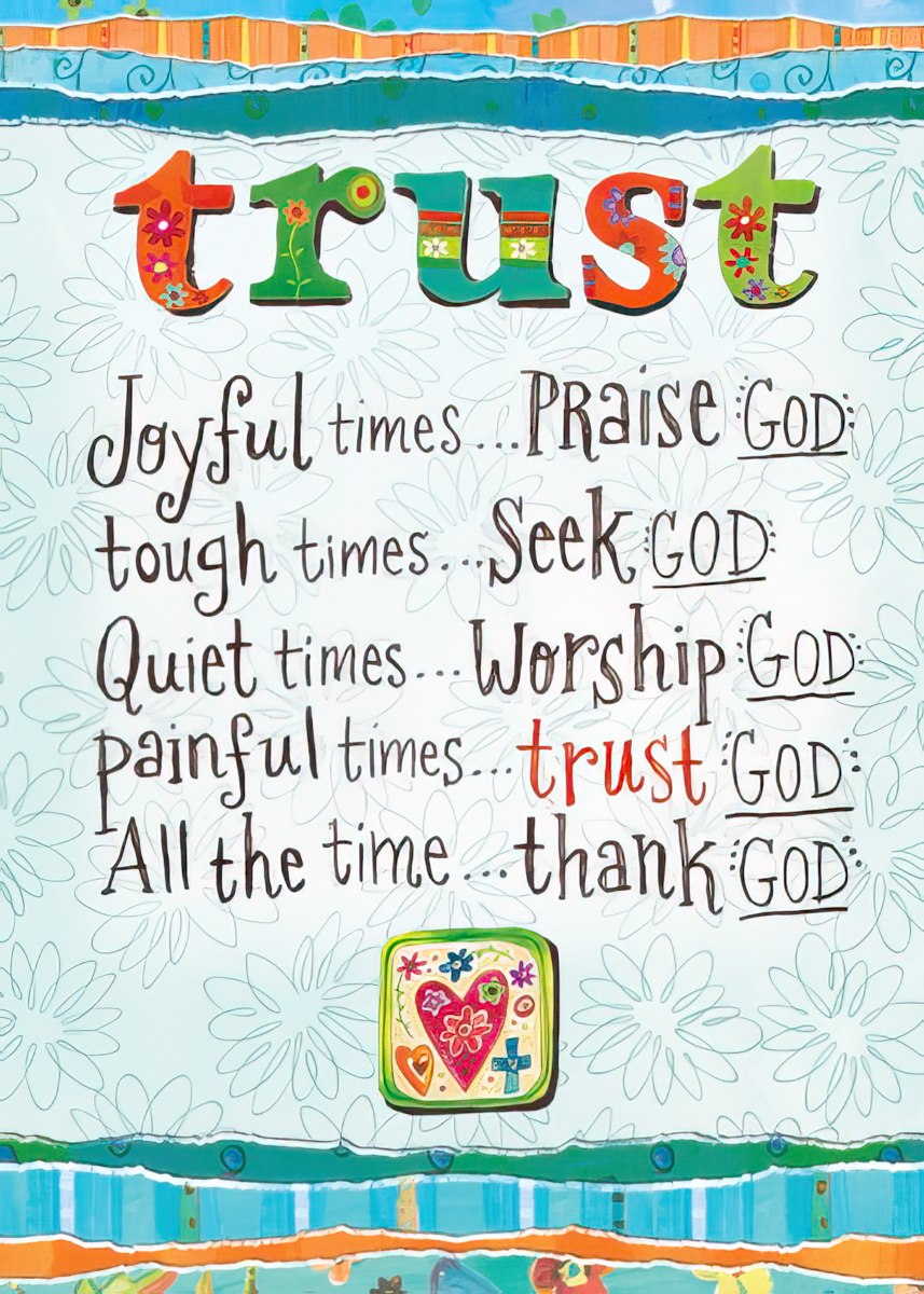 Colorful 'Trust God' religious magnet with inspirational scripture for faith encouragement. Features text: 'Joyful times...PRAISE GOD: tough times...Seek GOD: Quiet times...Worship GOD: painful times...trust GOD: All the time...thank GOD' on a light blue floral background with decorative borders, a heart and cross symbol.