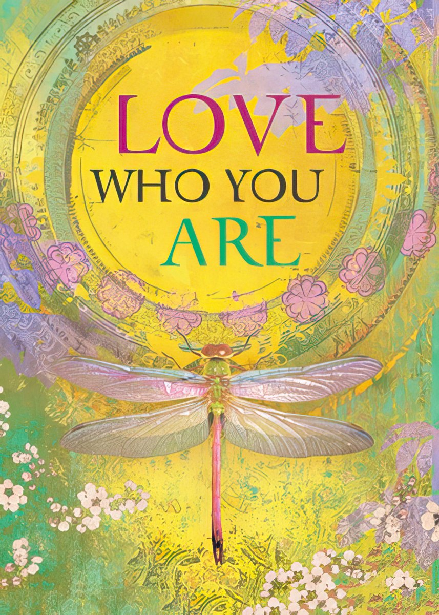 Love Who You Are