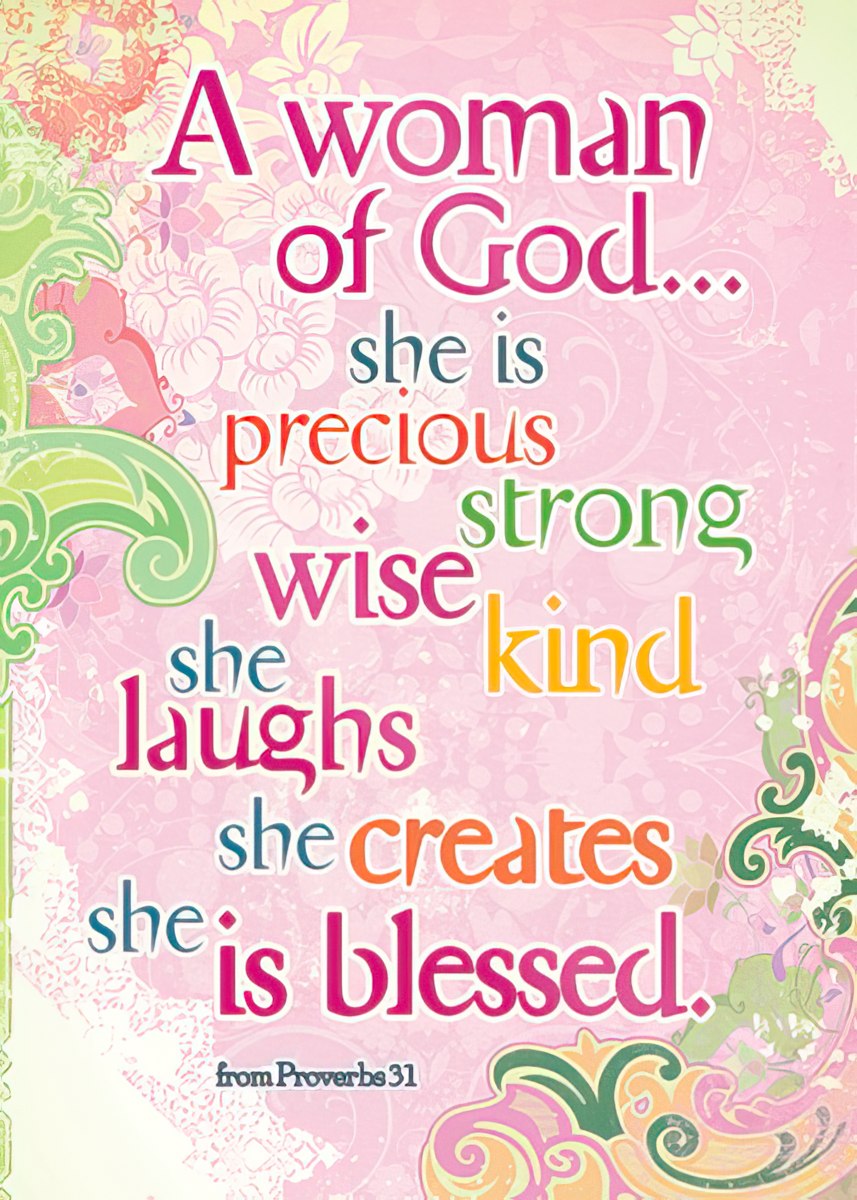 Floral pink magnet with 'A woman of God... she is precious strong wise kind she laughs she creates she is blessed. from Proverbs 31' in colorful text.