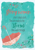 Inspiring teal magnet for women featuring a red umbrella, raindrops, and floral accents, with the quote 'Strong women aren't simply born. They are made by the storms they walk through.' Empowering gift for resilience.