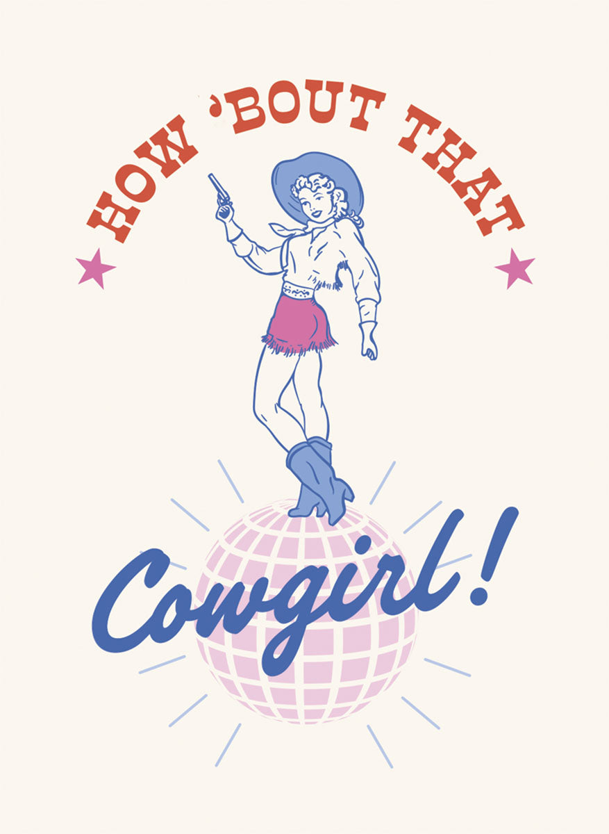 Retro cowgirl magnet featuring an illustration of a sassy woman in western attire standing on a pink disco ball, holding a gun, with 'How 'Bout That Cowgirl!' text. Perfect for western decor or a fun statement.