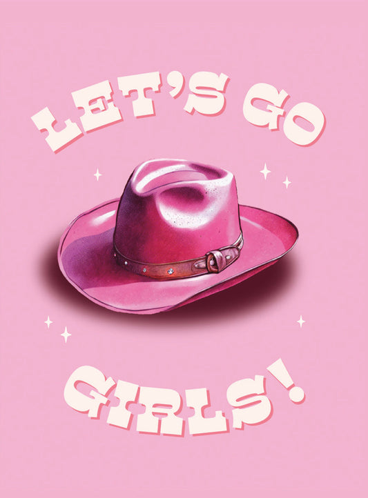 Vibrant pink cowboy hat illustration with "Let's Go Girls!" text on a bright pink background. Perfect for Western decor.