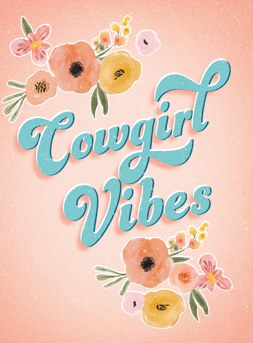 Decorative magnet with 'Cowgirl Vibes' in turquoise script, surrounded by watercolor peach, yellow, and pink flowers on a textured pink background.