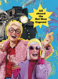 Vibrant magnet featuring two laughing, stylish older women, one in a pink fluffy coat and round glasses, the other in a yellow beanie and pink sunglasses holding a yellow phone. They are set against a bright blue background with a steam train and festive confetti. A yellow star speech bubble reads 'All aboard the Hot Mess Express!'. Ideal for humorous home decor.