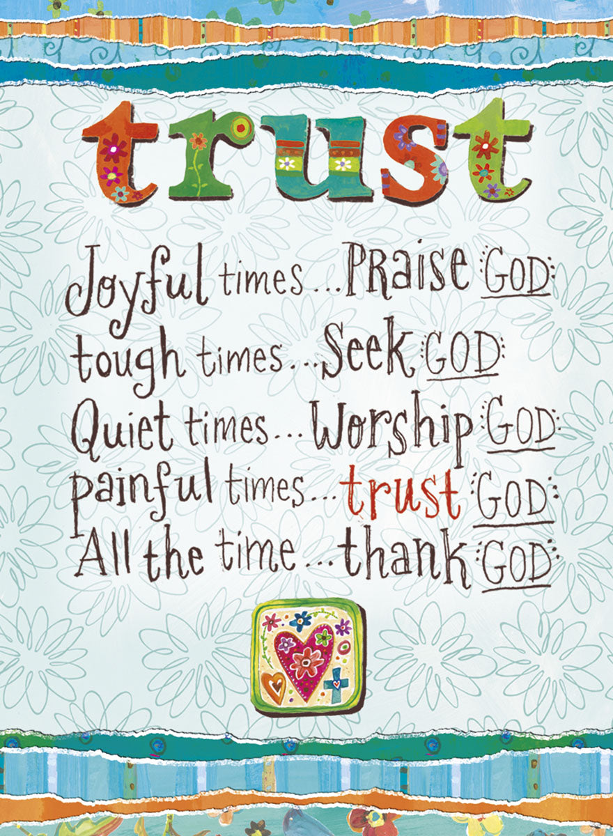 Colorful religious magnet with 'trust' in decorative letters, featuring encouraging phrases like 'Joyful times... Praise God', 'Tough times... Seek God', 'Quiet times... Worship God', 'Painful times... trust God', 'All the time... thank God' on a light blue background with floral outlines. Includes a small square icon with a heart and cross, ideal for Christian home decor and spiritual inspiration.