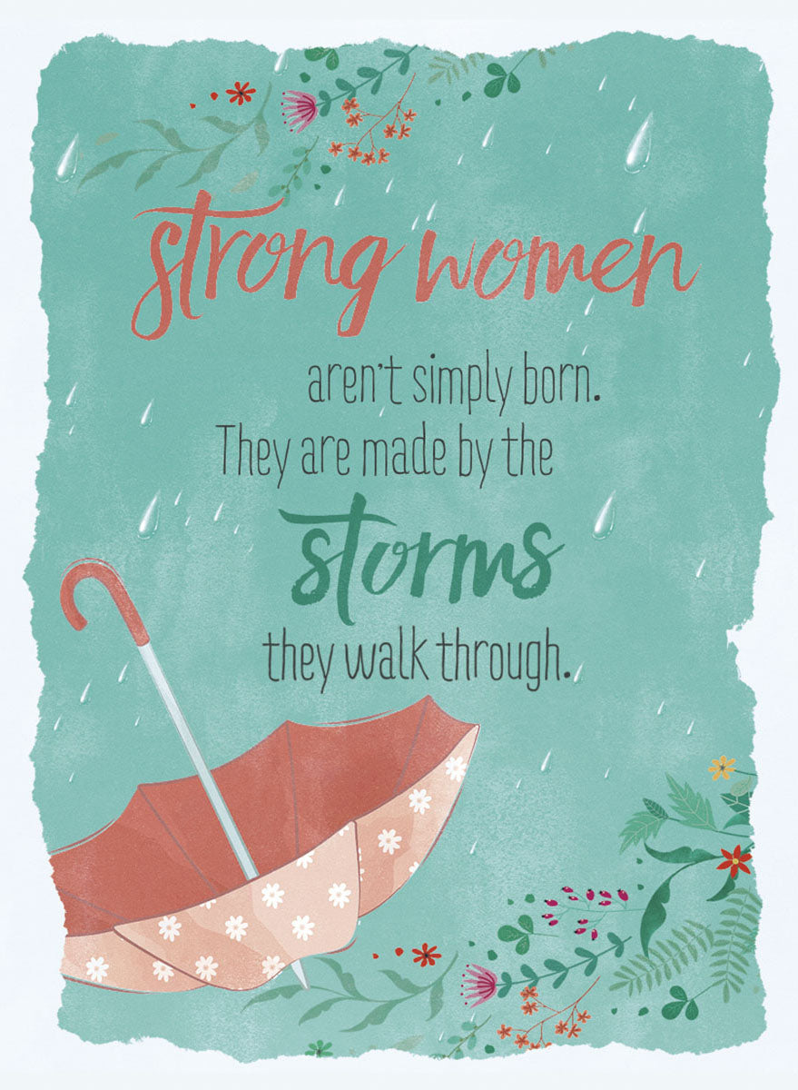 Inspirational magnet with an illustration of a peach and red umbrella under raindrops, surrounded by green and red floral elements on a teal background, featuring the quote 'Strong women aren't simply born. They are made by the storms they walk through.'