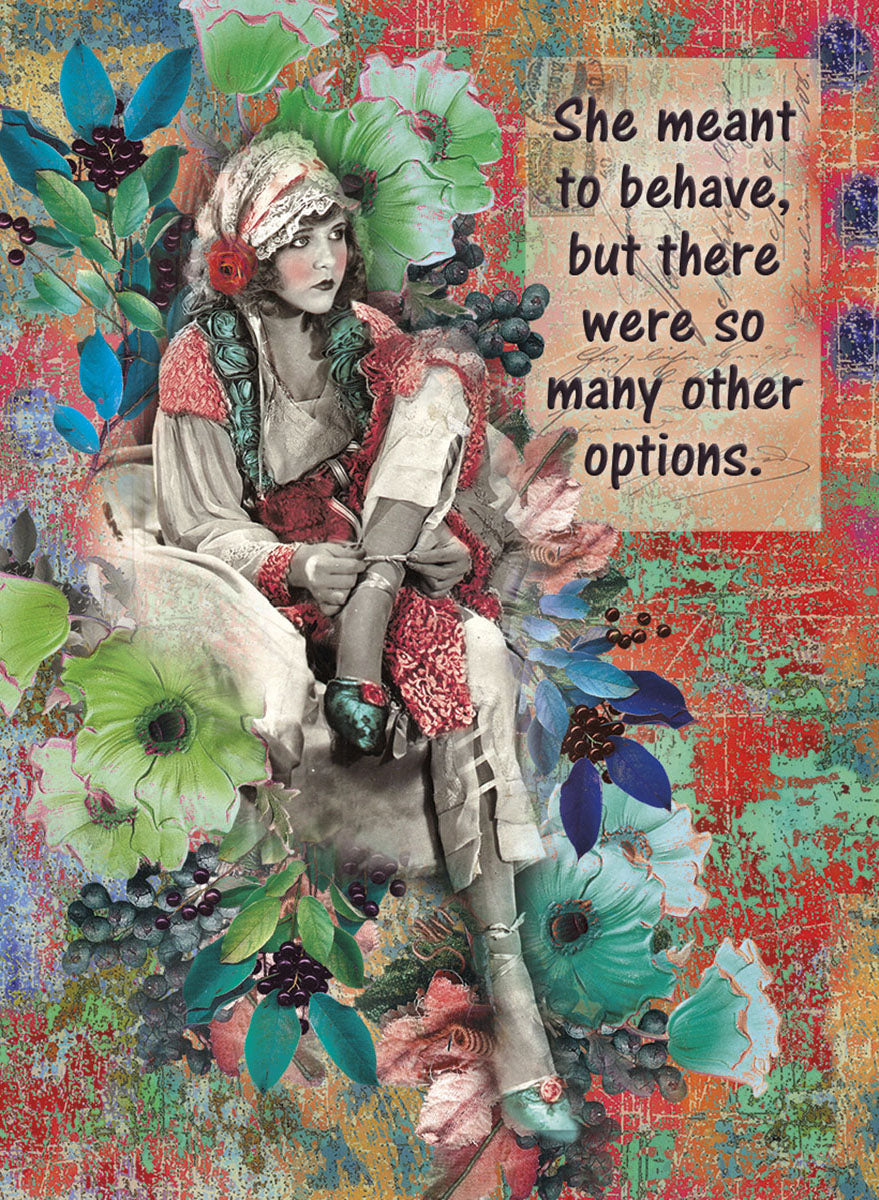 Vintage collage magnet featuring a black and white woman in a colorful, whimsical floral and berry setting with the sassy quote: 'She meant to behave, but there were so many other options.' Perfect for empowering women.
