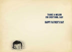 Inside of a funny Father's Day greeting card with text 'THANKS A MILLION FOR EVERYTHING, DAD! HAPPY FATHER'S DAY' and a small image of a man's head in coins.
