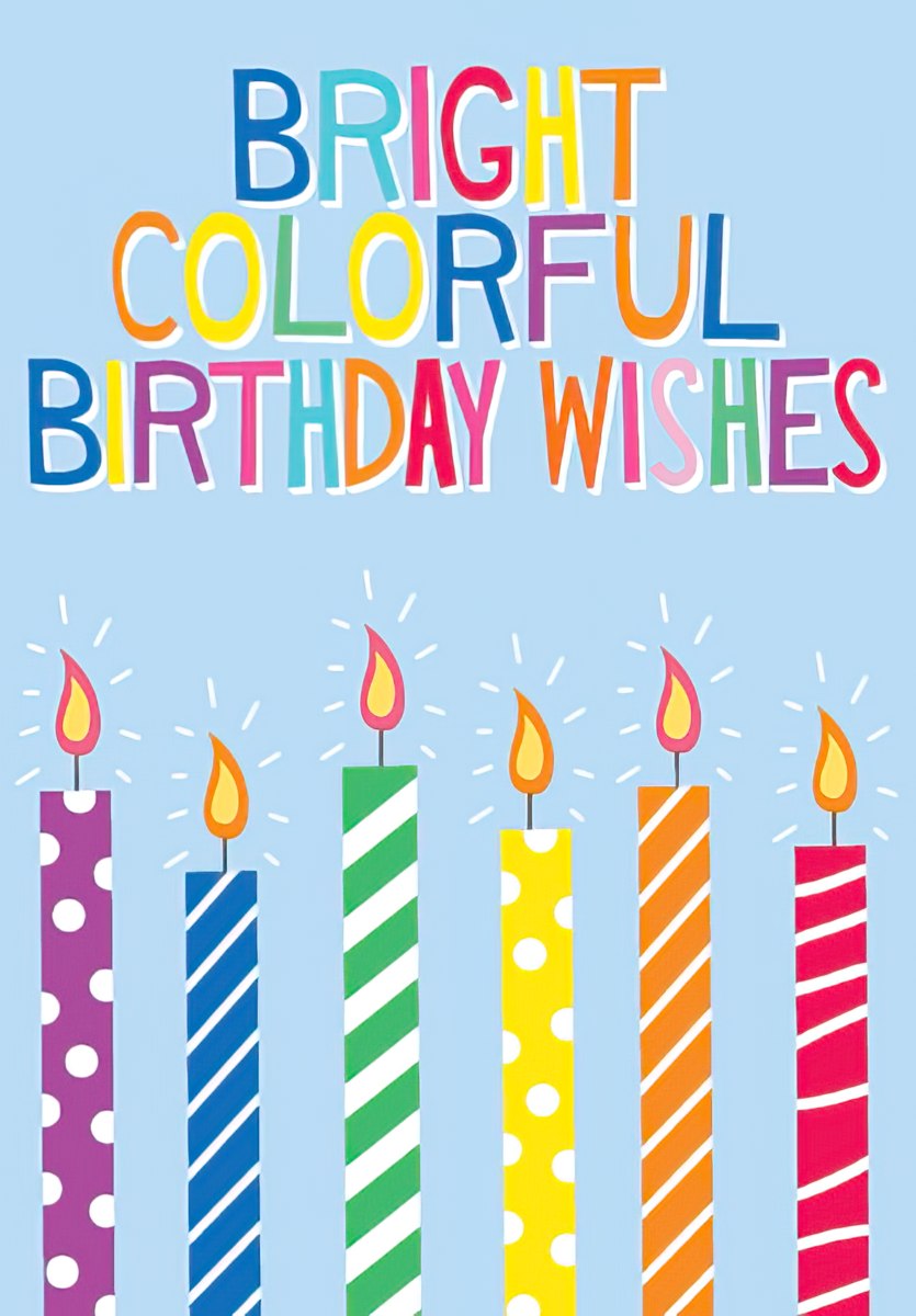 Front of a colorful birthday card with 'BRIGHT COLORFUL BIRTHDAY WISHES' in vibrant letters and six patterned candles.
