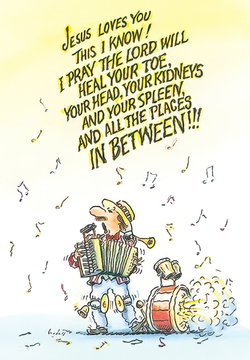 Funny religious get well card front featuring a cartoon accordion player and drum, with humorous prayer 'Jesus Loves You' text for healing.