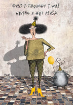 Front of a funny birthday greeting card for women. It features a cartoon woman with a large afro and party hat, looking surprised, with the text "OMG I THOUGHT I WAS HAVING A HOT FLASH." A small mouse with a party hat and yellow balloon is next to her. The background is a textured wall and tiled floor.