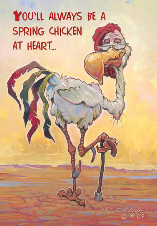 Front of a funny birthday card featuring a cartoon rooster with glasses, beret, and cane, with text 'You'll always be a spring chicken at heart...'