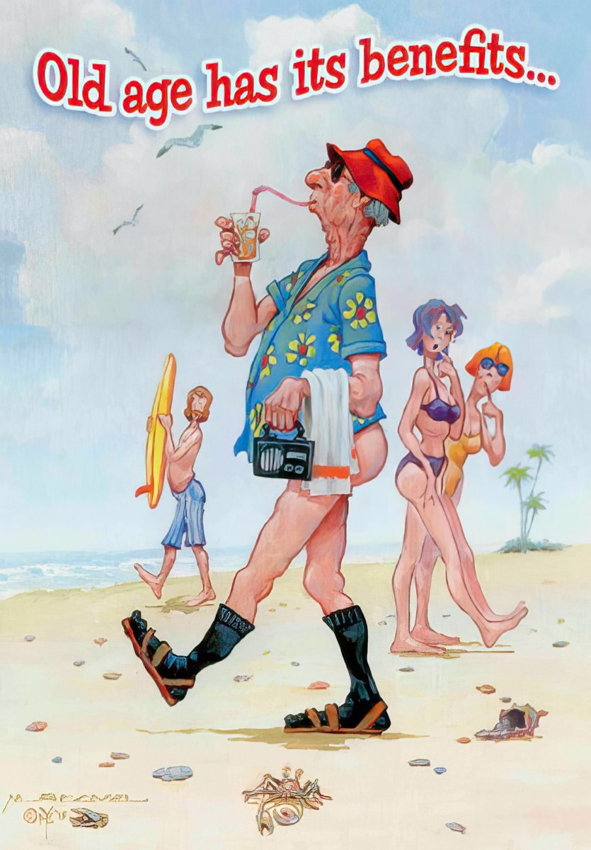 Humorous greeting card featuring a cartoon old man on a beach enjoying a tropical drink, with younger women in bikinis nearby, text 'Old age has its benefits...'. Perfect for a funny adult birthday.