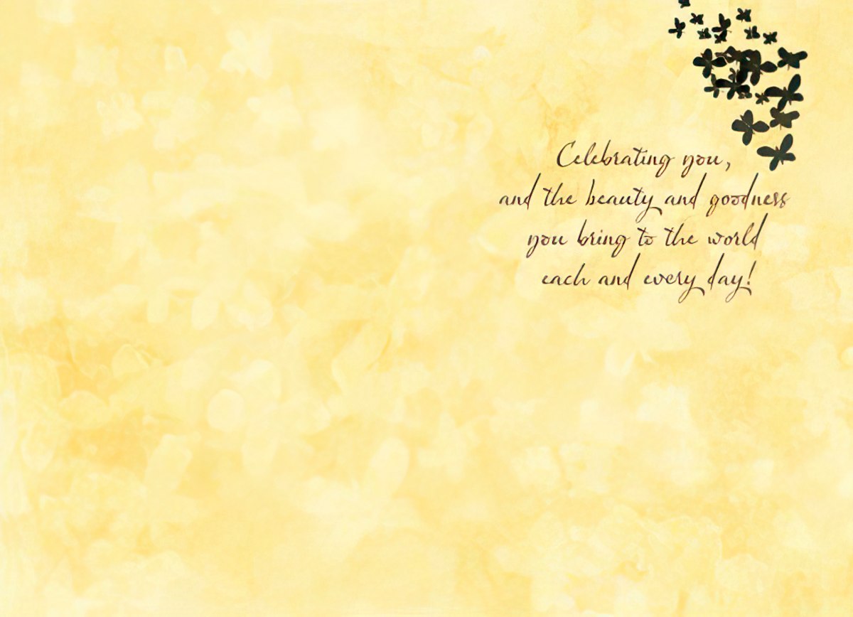 Inside of an uplifting greeting card featuring the heartfelt message 'Celebrating you, and the beauty and goodness you bring to the world each and every day!' alongside elegant black butterfly accents.