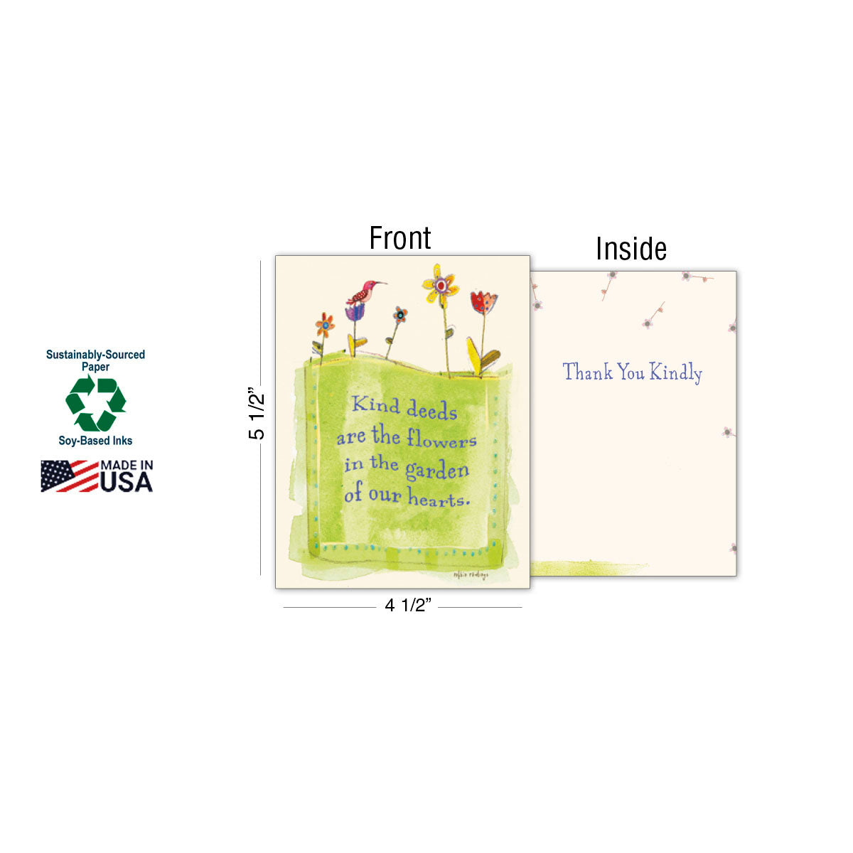 Detail shot of a 'Kind deeds are the flowers' thank you card, showing the front with hummingbird and flowers, the inside message 'Thank You Kindly', and dimensions (5 1/2'' x 4 1/2''), alongside 'Sustainably-Sourced Paper' and 'Made in USA' labels.