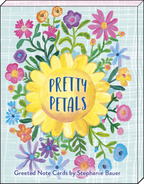 Front of Pretty Petals greeted note cards box by Stephanie Bauer, featuring a large yellow sunflower and colorful floral designs on a light blue patterned background.