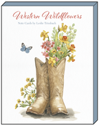 Front of a 'Western Wildflowers' note card by Leslie Trimbach, depicting tan cowboy boots filled with yellow daffodils and red flowers, with a blue butterfly.