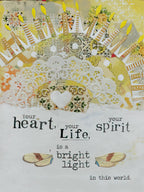 Abstract collage greeting card front with illuminated candles, a white lace doily motif, and the heartfelt quote 'Your heart, your life, your spirit is a bright light in this world.' against a yellow and cream patterned background.