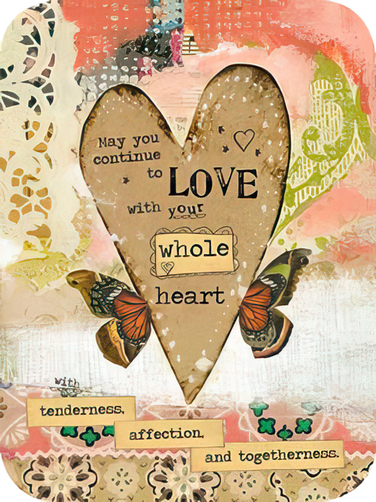 Front of a rustic marriage greeting card with a large heart design, butterflies, and text "May you continue to LOVE with your whole heart".