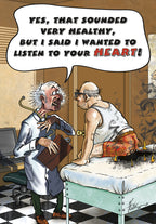Funny cartoon greeting card front featuring an exasperated doctor and a patient with smoke coming from his rear, with text 'YES, THAT SOUNDED VERY HEALTHY, BUT I SAID I WANTED TO LISTEN TO YOUR HEART!'. Perfect for a friend's humorous birthday.